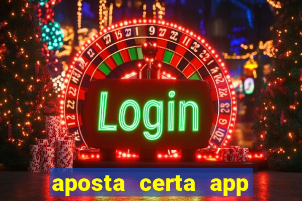 aposta certa app jogo do bicho